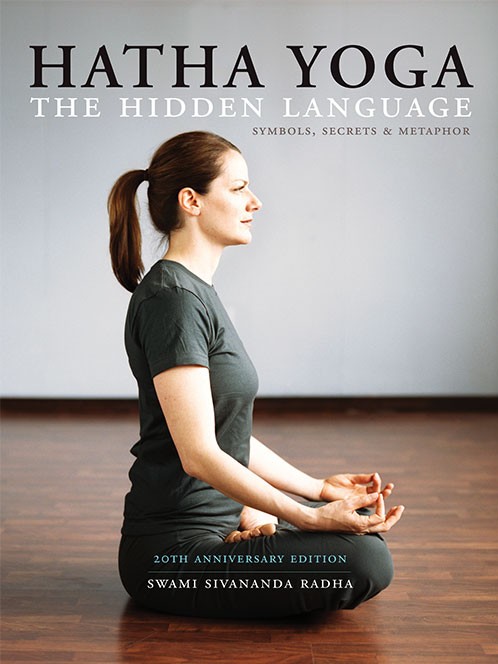 Hatha Yoga: The Hidden Language
